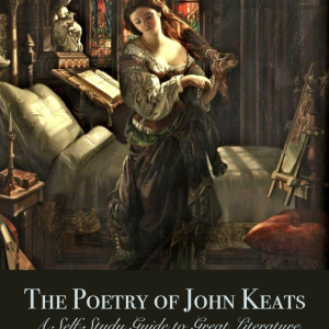 Poetry of Keats Corrected The Poetry of John Keats (PDF Extended Companion Guide)